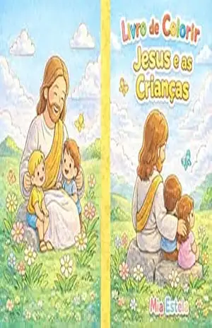 Capa do livro Deixai vir a Mim as crianças (APRENDER A BRINACR COM JESUS Livro 1) - Mia Estela