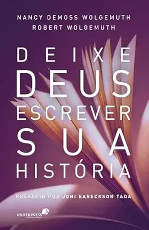Deixe Deus escrever sua história – Nancy Demoss Wolgemuth