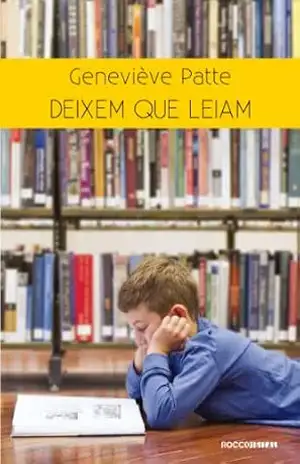 Deixem que leiam – Geneviève Patte Deixem que leiam – Geneviève Patte