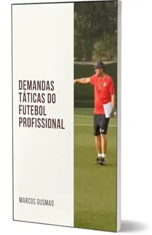 Demandas Táticas do Futebol Profissional - Marcos Gusmao Demandas Táticas do Futebol Profissional - Marcos Gusmao