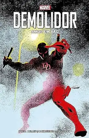 Demolidor: Amor em Vão – Denny O’ Neil Demolidor: Amor em Vão – Denny O’ Neil