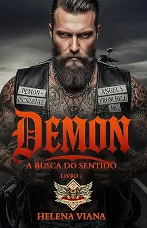 Demon: A busca do sentido (Angels From Hell–MC Livro 1) – Helena  Viana