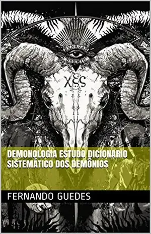 Demonologia estudo Dicionario sistemático dos demônios – Fernando Guedes