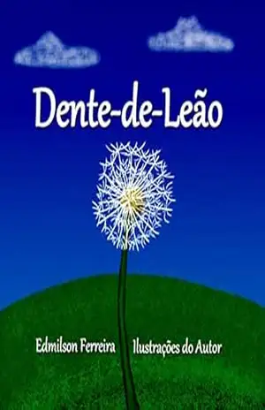 Capa do livro Dente–de–Leão - Edmilson Ferreira