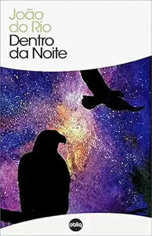 Capa do livro Dentro da noite (Clássicos Hiperliteratura Livro 152) - João do Rio