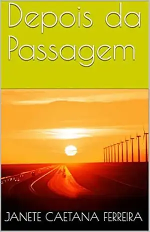 Capa do livro Depois da Passagem - Janete Caetana Ferreira