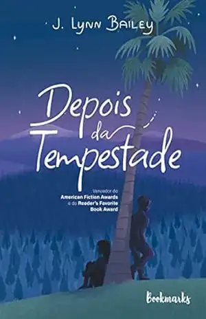 Depois da tempestade - J. Lynn Bailey Depois da tempestade - J. Lynn Bailey