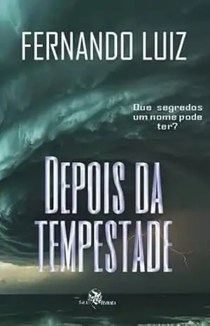 Depois da Tempestade – Fernando  Luiz