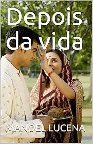 Depois da vida – MANOEL LUCENA