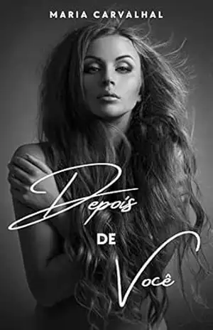 Depois de Você – Maria Carvalhal