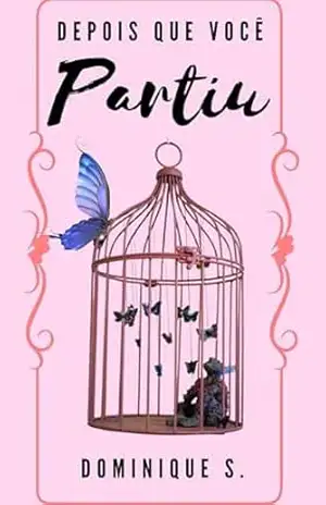 Depois que você partiu – Dominique  S.