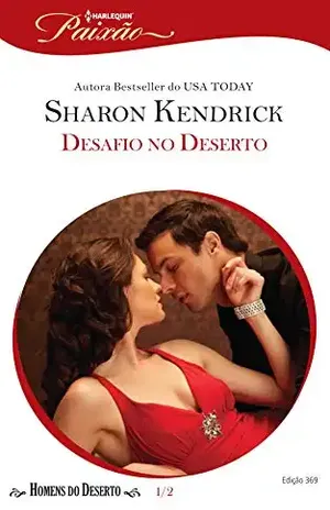 Capa do livro Desafio no Deserto (Harlequin Jessica Especial Livro 369) - Sharon Kendrick