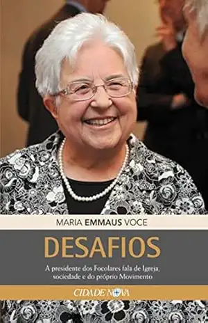 Capa do livro Desafios: A presidente dos Focolares fala de Igreja, sociedade e do próprio Movimento - Michele Zanzucchi