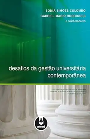 Desafios da Gestão Universitária Contemporânea – Sonia Simões Colombo