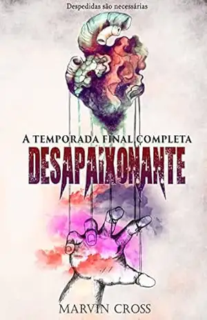 Desapaixonante– Quarta e última temporada completa – Marvin Cross