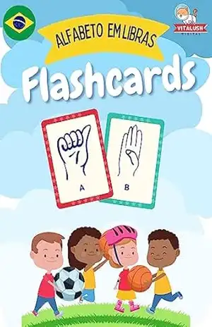 Capa do livro Descobrindo alfabeto em libras: Flashcards para Aprender e Praticar de forma Divertida e Eficiente: Todo alfabeto em libras, aprenda com o método de memorização! - vitalush digital