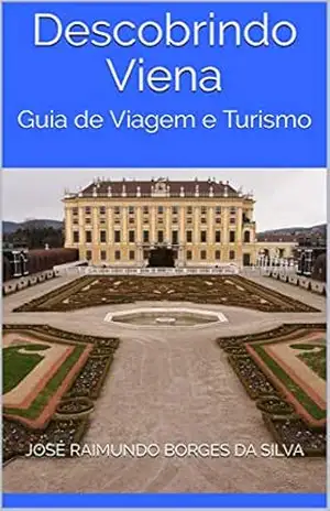 Capa do livro Descobrindo Viena: Guia de Viagem e Turismo - JR Borges