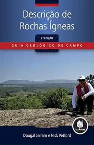 Descrição de Rochas Ígneas (Guia Geológico de Campo) - Dougal Jerram Descrição de Rochas Ígneas (Guia Geológico de Campo) - Dougal Jerram