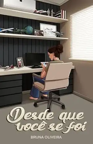 Capa do livro Desde que você se foi - Bruna Oliveira
