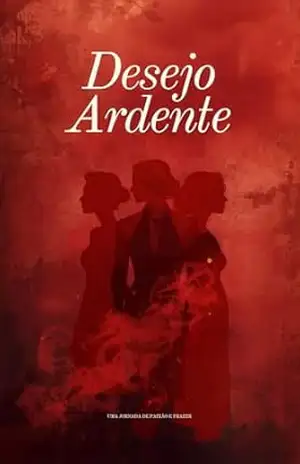 Desejo Ardente: Uma Jornada de Paixão e Prazer – C Santos