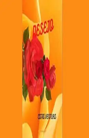 DESEJO (Poemas e Poesias da Alma feminina) – Catia                      Ventura