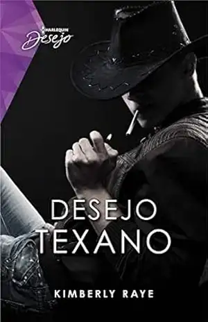 Desejo texano (Harlequin Coleção Desejo Fuego Livro 22) – Kimberly Raye
