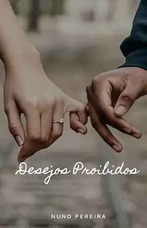 Desejos Proibidos – Nuno Pereira