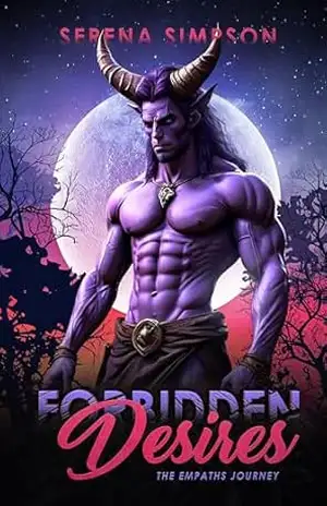 Desejos Proibidos: Um romance de cura e empatia (Monstros anseiam por curvas Livro 3) – Serena Simpson