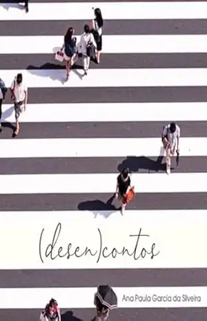(desen)contos – Ana Paula Garcia Da Silveira