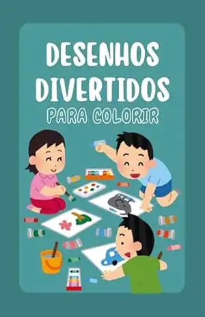 DESENHOS DIVERTIDOS: Brincando e Colorindo – Prô Rosa Infanger DESENHOS DIVERTIDOS: Brincando e Colorindo – Prô Rosa Infanger