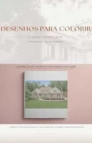Desenhos para Colorir: Casas e Edifícios – João Victor Trilha dos Santos Desenhos para Colorir: Casas e Edifícios – João Victor Trilha dos Santos