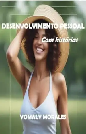 Capa do livro desenvolvimento pessoal: com histórias - Yomaly Morales