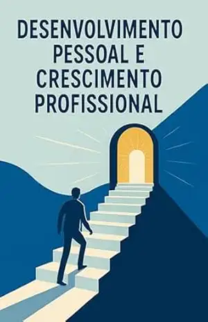 Desenvolvimento Pessoal e Profissional - Leonardo Vieira
