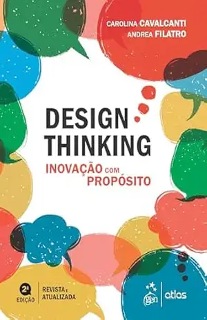 Design Thinking: Inovação com Propósito - Carolina Cavalcanti