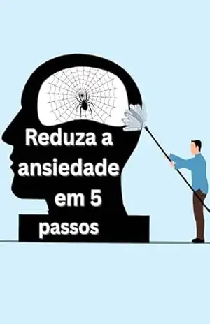 Desintoxicação da ansiedade: 5 passos espirituais que realmente funcionam: Ensinamentos simples e poderosos que você pode usar hoje, independentemente … crenças | Alivia a ansiedade e o estresse – Ajeet Sharma