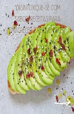 ”Desintoxique–se com Sabor: Receitas para Emagrecer e Rejuvenescer”: volume 1 – Cleber  Brito
