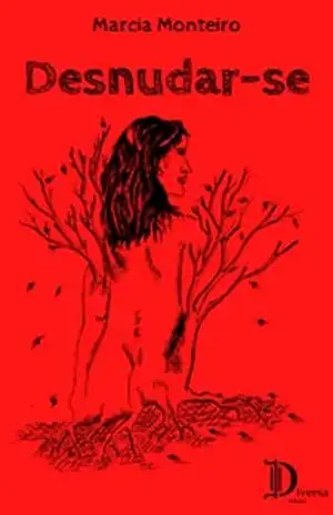 Desnudar–se – Marcia  Monteiro