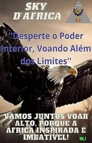 Desperte o Poder Interior, Voando Além dos Limites – Costantino Ulica