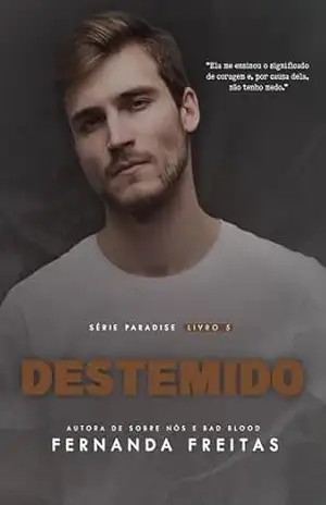 DESTEMIDO (Paradise Livro 5) – Fernanda Freitas