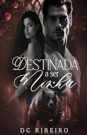 Capa do livro Destinada a ser Minha - DC RIBEIRO