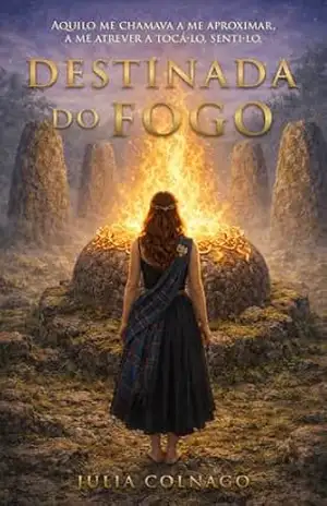 Destinada do Fogo – Júlia Colnago