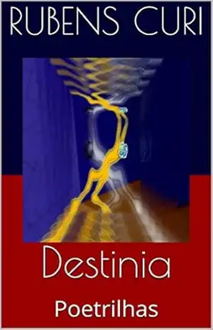 Destinia: Poetrilhas – Rubens Curi