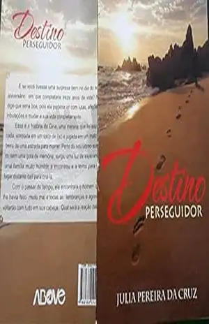 Destino Perseguidor: Destino Perseguidor – Julia Cruz Destino Perseguidor: Destino Perseguidor – Julia Cruz