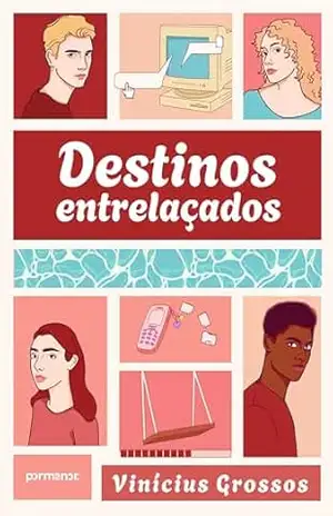Capa do livro Destinos Entrelaçados - Vinícius Grossos