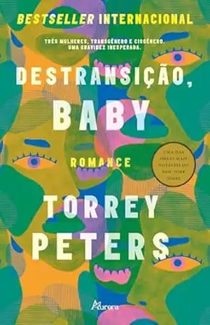 Destransição, Baby – Torrey Peters