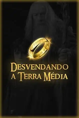 Baixar Desvendando a Terra Média: Segredos e Curiosidades do Mundo de Senhor dos Anéis pdf, epub, mobi, eBook