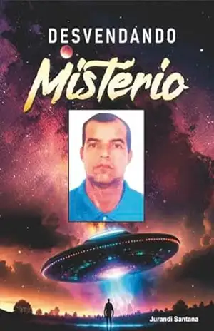 Capa do livro Desvendando Mistério - Jurandi  Santana