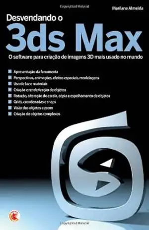 Desvendando o 3ds Max – Marilane Almeida