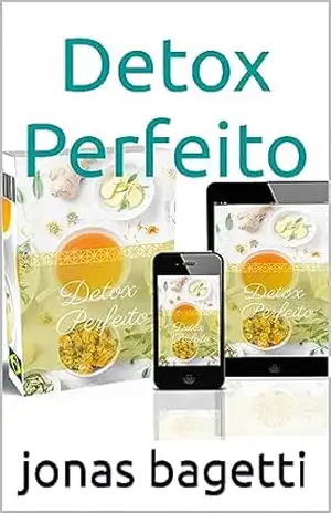 Capa do livro Detox Perfeito - jonas  bagetti