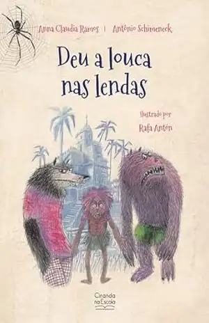Deu a louca nas lendas – Anna Claudia Ramos